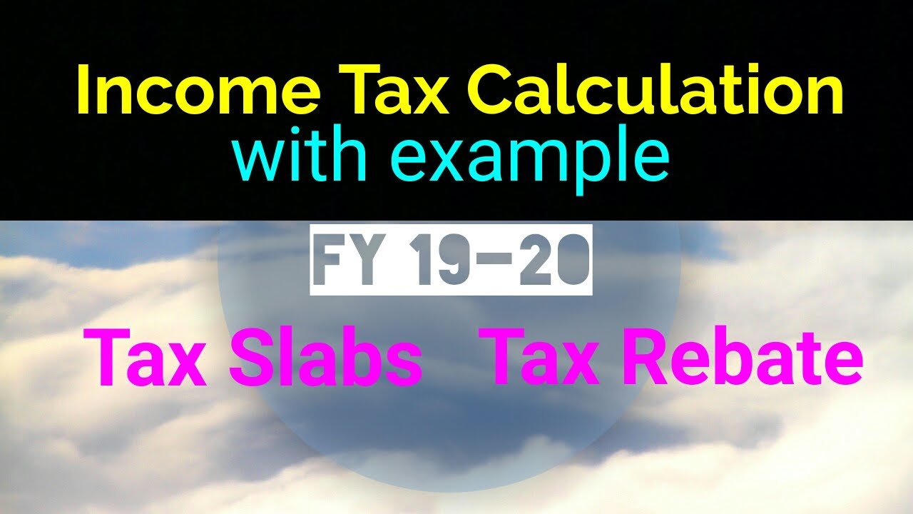 income-tax-calculation-with-example-in-english-income-tax-for-fy-19