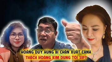 Hoàng Duy Hùng Bị Chặn Xuất Cảnh Khỏi Mỹ?