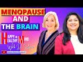 How Menopause Affects The Brain