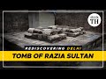 Razia Sultan’s tomb: Delhi’s very own princess lies forgotten | The Hindu