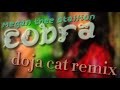 Megan Thee Stallion COBRA Ft Doja Cat REMIX 