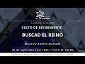 Buscad el reino| Ministro Andrés Andrade| Culto de Recibimiento| 30/09/22