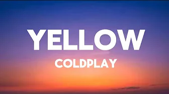 @coldplay - Yellow (Lyrics) @coldplay - Yellow (Lyrics)