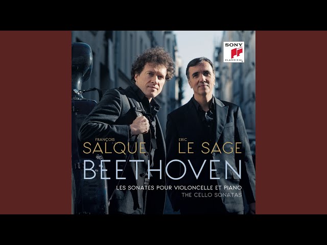 Beethoven - Sonate pour violoncelle & piano n°5: 1er mvt : F.Salque / E.Le Sage