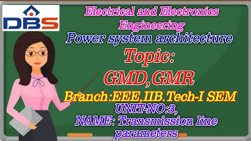 GMD | GMR | Transmission line Parameters | Electrical and Electronics Engineering| Online Education