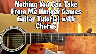 Nothing You Can Take From Me - Rachel Zegler // Guitar Tutorial (From "Hunger Games")