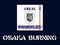 KNUCKLES ナックルズ-OSAKA BURNING