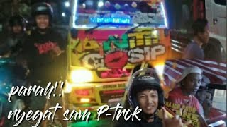 NYEGAT ANTI GOSIP. || SAM P-TROK