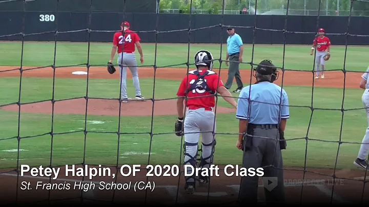 Petey Halpin - OF, St. Francis HS (CA) - (7-3-19)