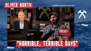 Oliver North on His Worst Days In Vietnam - Danger Close with Jack Carr