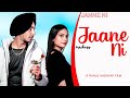 Jaane ni official  mr dass  latest punjabi songs 2022  punjabi romantic  love song