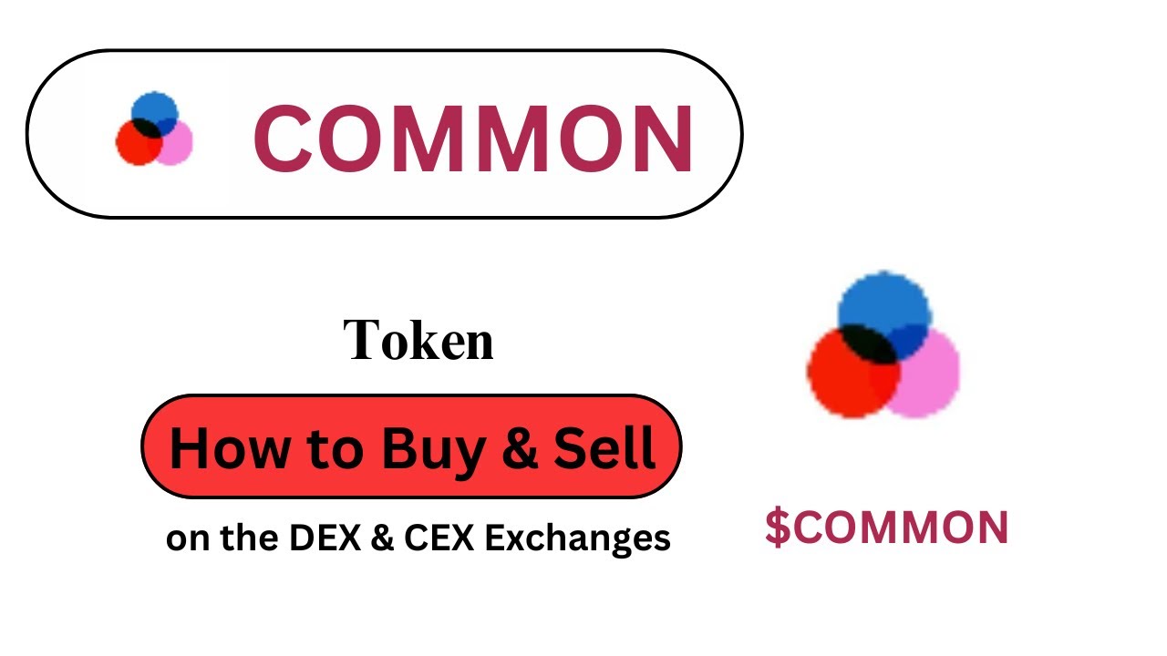 How to Buy and Sell COMMON ($COMMON) Token?? - YouTube