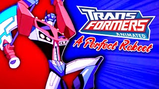 Transformers Animated  A Perfect Reboot