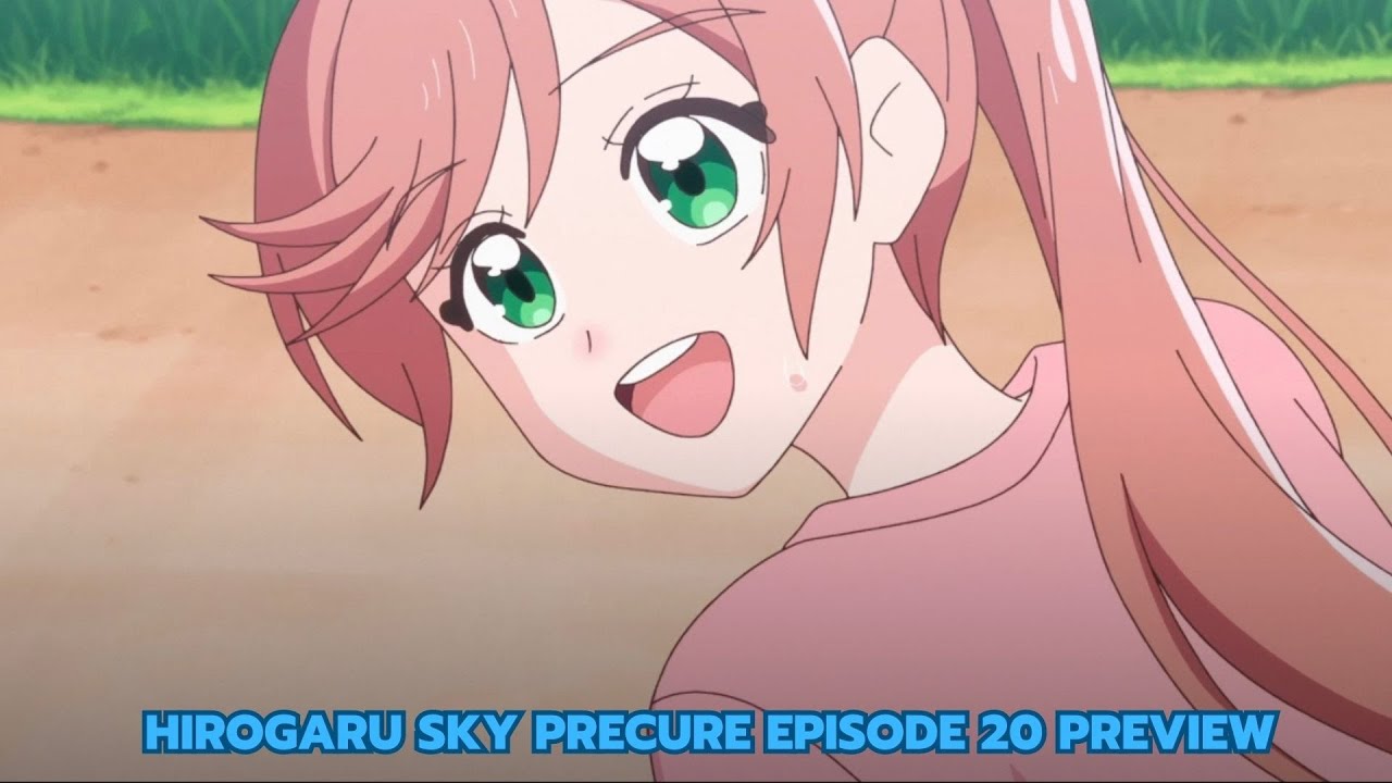 Hirogaru Sky! Precure Ep 20 - 22