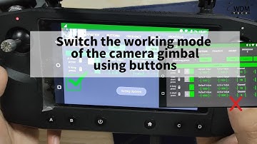 Switch the working mode of the camera gimbal（SIYI A8 Connects to Herelink）