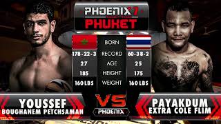 Youssef BouGhanem Petchsaman Vs Payakdum Extra Cole Flim - Full Fight (Muay Thai) - Phoenix 7 Phuket