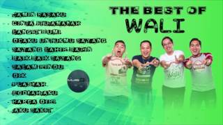 The Best of WALI | Lagu Terbaik dan Terpopuler WALI Band