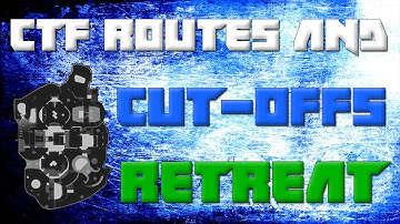 Advanced Warfare: CTF Routes and Cut- Offs | Retreat