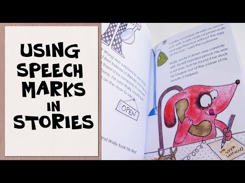 USE SPEECH MARKS IN STORIES