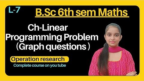 B.Sc 6th sem Maths || Ch- L.P.P ||  By Jyoti Chaudhary ✍️✍️