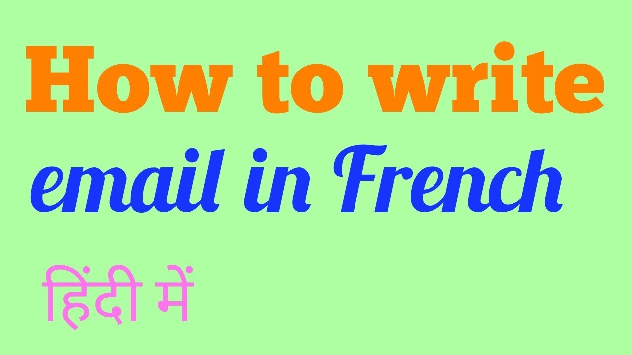 How to write email in French/ French support