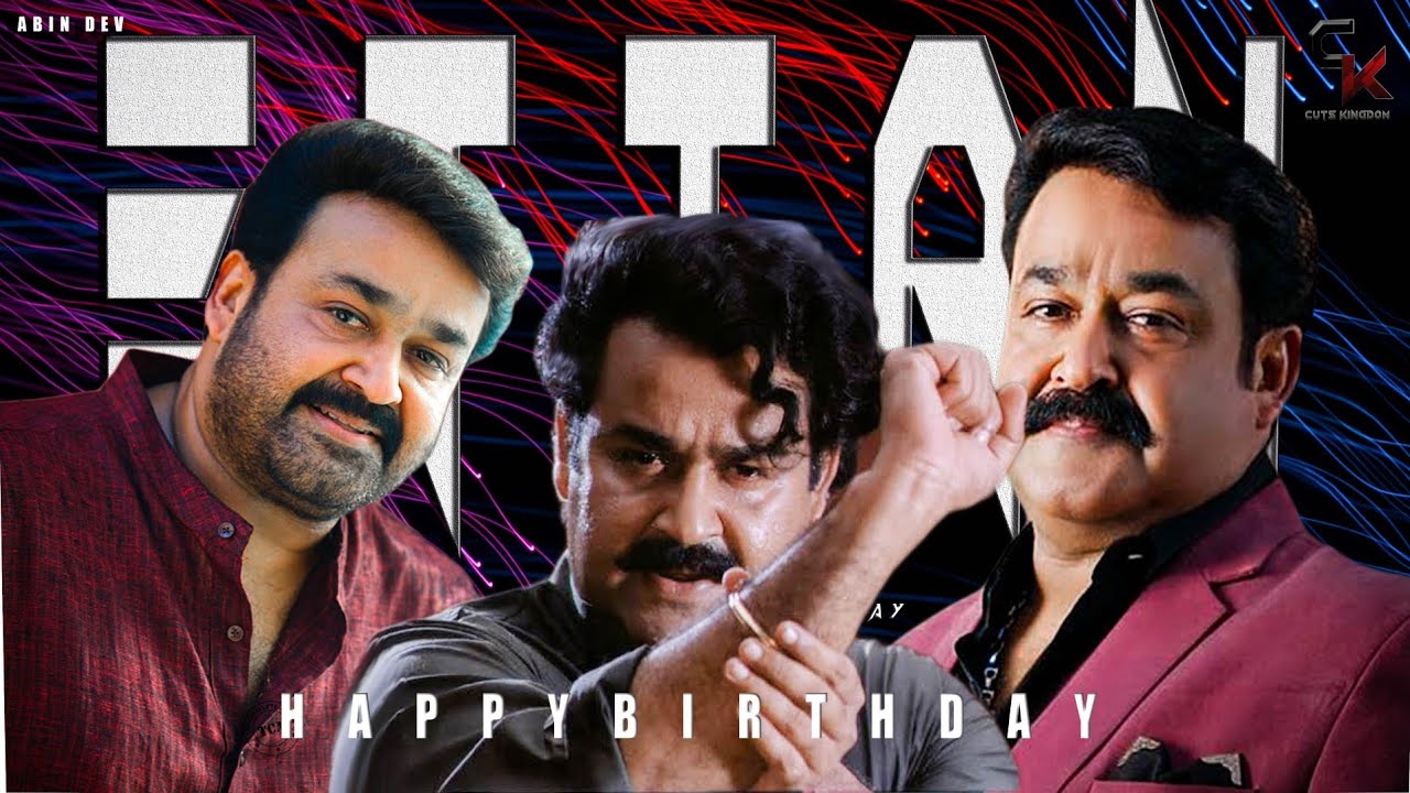 MOHANLAL BIRTHDAY SPECIAL MASHUP | 2K20| SPECIAL VIDEO | |CUTS_KINGDOM | ABIN DEV