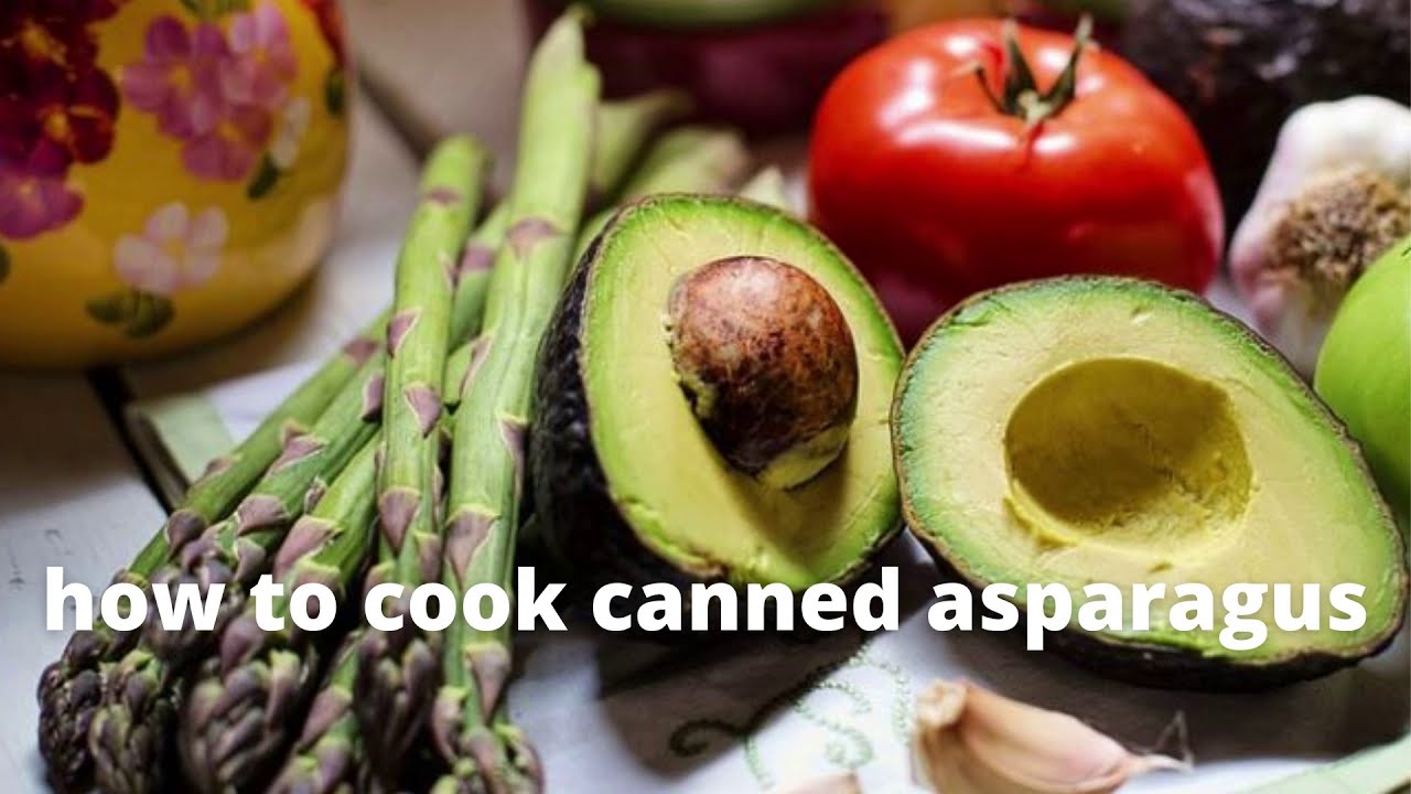 how to cook canned asparagus easy step by steps YouTube
