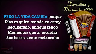 La Vida Cambia - (letra) - DIOMEDES DIAZ / Álbum - Con Mucho Estilo / Año 1981