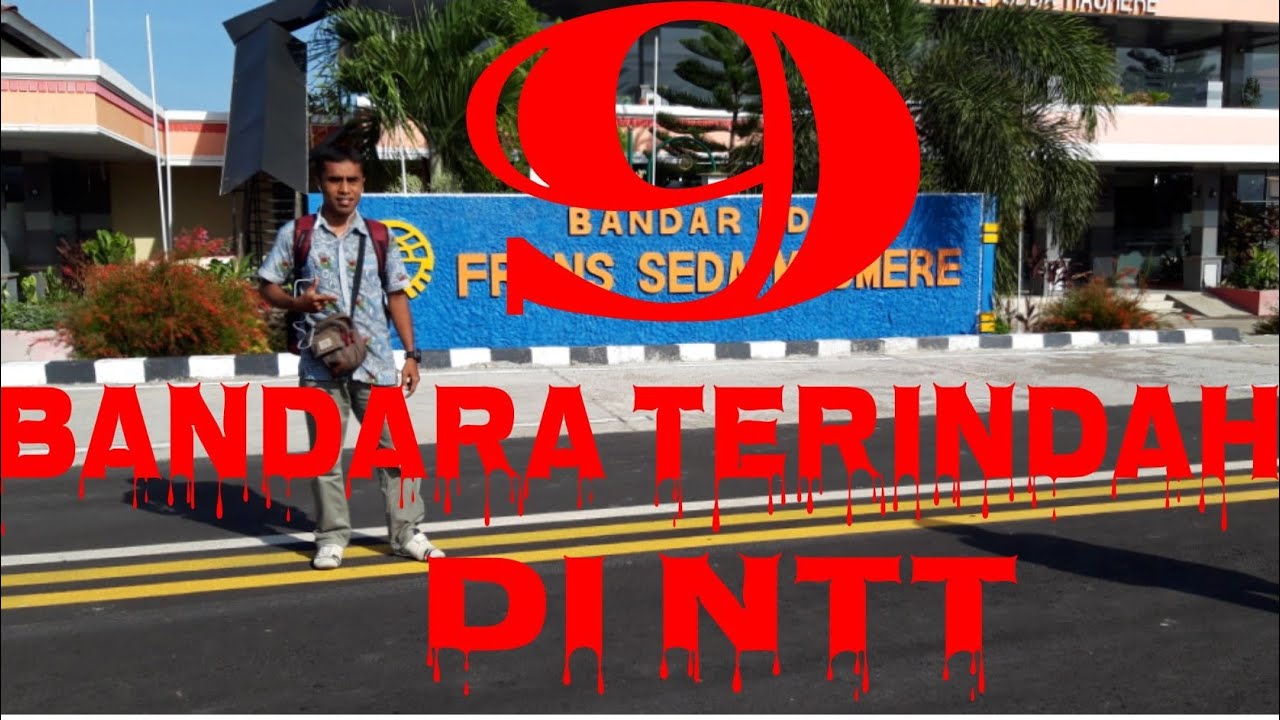 9 Bandara Terindah di NTT || By Zheyn Bethan
