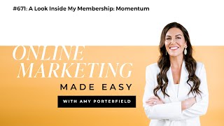 #671: A Look Inside My Membership: Momentum