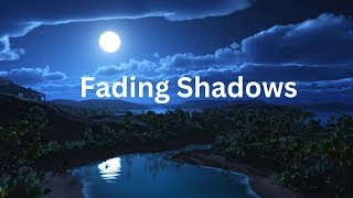Fading Shadows || English Song