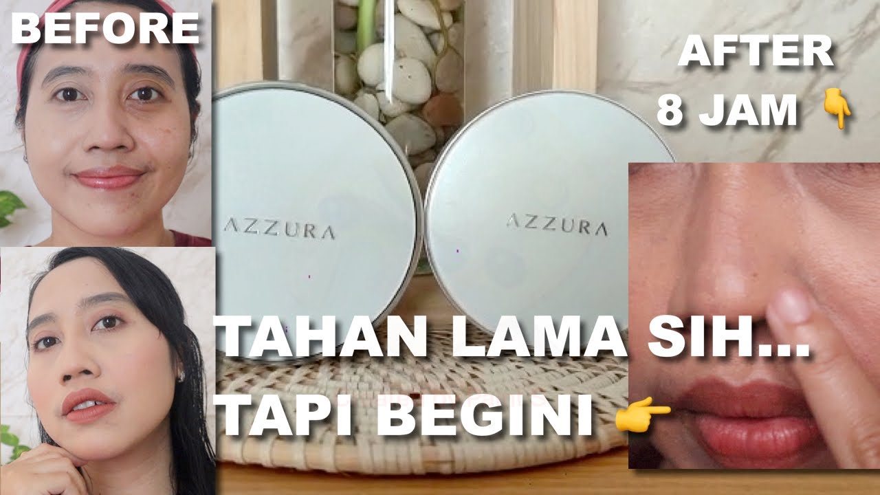 KULIT BERMINYAK WAJIB TONTON ! AZZURA LUMINOUS CUSHION+LOOSE FRESH POWDER PAKAI 8 JAM|Maria Soelisty