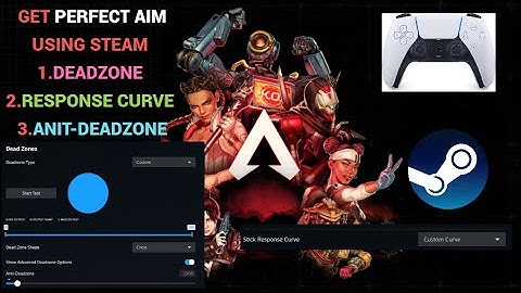 using steam deadzone/anti-deadzone & custom response curve in apex legends [better aim]