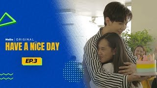 Have a Nice Day EP.3 | วันพิเศษของสไปรท์กับดาราหนุ่มคนโปรด คิมม่อน วโรดม | Mello Thailand