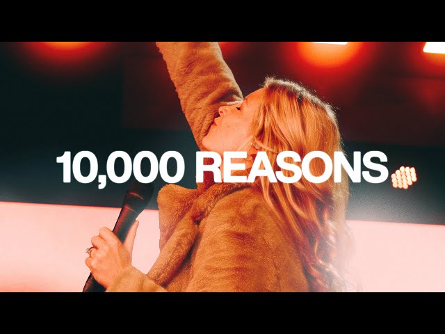 10,000 Reasons - Bethel Music, Jenn Johnson class=