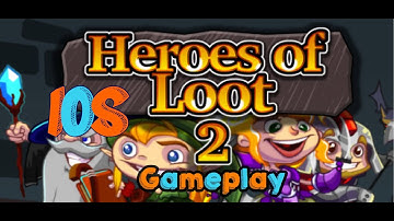 Heroes of Loot 2 Gameplay IOS