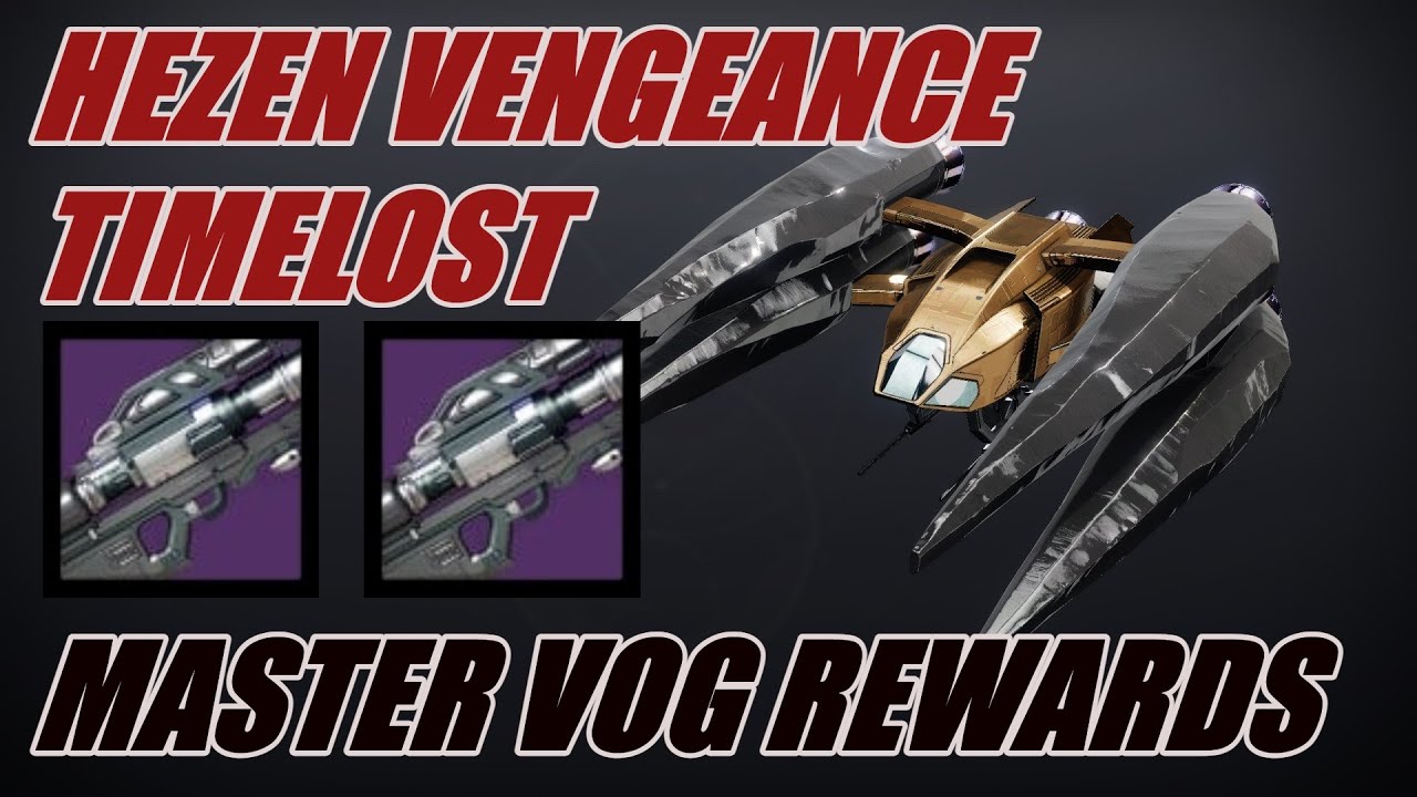 ...MASTER VOG Raid Rewards: Hezen Vengeance (Timelost Rocket) + NEW Vaultst...