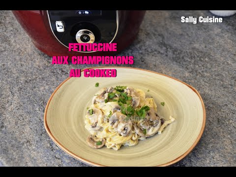 fettuccine-aux-champignons-au-cookeo-|-sally-cuisine-{episode-31}