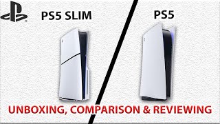 Sony PS5 Slim Unboxing, Review and Comparison with PS5