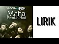 Virgoun with Last Child - Maha Pemilik Hati (LIRIK)