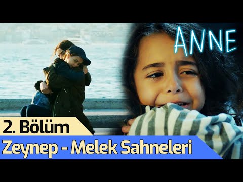 Anne - 2. Bölüm Zeynep - Melek Sahneleri