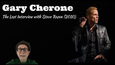Gary Cherone: The Lost Interview with Steve Rosen (2010)