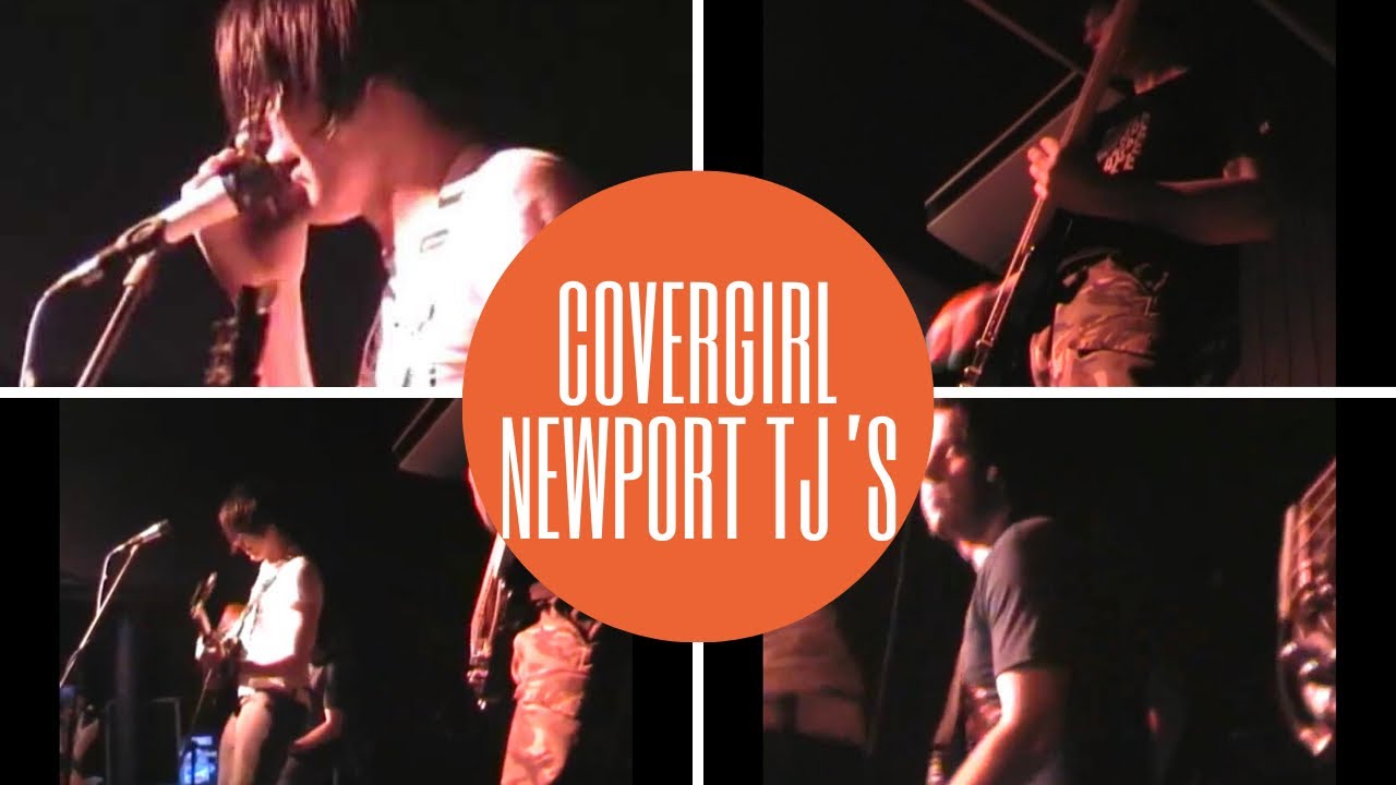 Covergirl - Full Set -  TJ’s Newport - 18/05/06