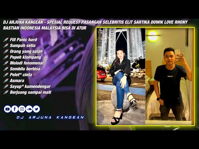 DJ ARJUNA KANGEAN - PELET CINTA SPESIAL PASANGAN SELEBRITIS ELIT SARTIKA DUWIK LOVE RHONY  BASTIAN class=