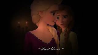 Carried Away ~ Anna & Elsa