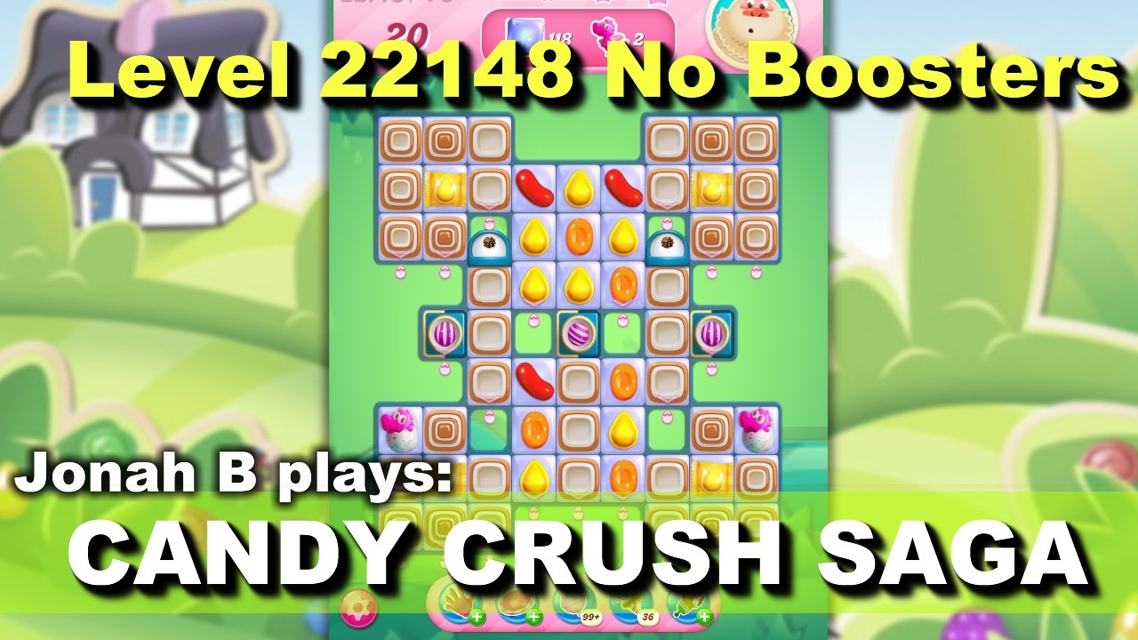 Candy Crush Saga Level 22148 No Boosters - YouTube