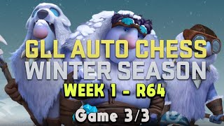 Round 64 GLL Weekly Game 3 of 3 | Tankiest Shadowcrawler Ever  | Auto Chess Mobile