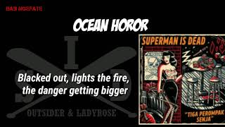 Lirik lagu Ocean Horor(Superman Is Dead)