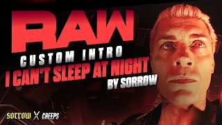 WWE RAW: I Cant Sleep At Night (Custom Intro)