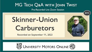 412 MG Tech | Q &amp; A on Skinner-Union Carburetors